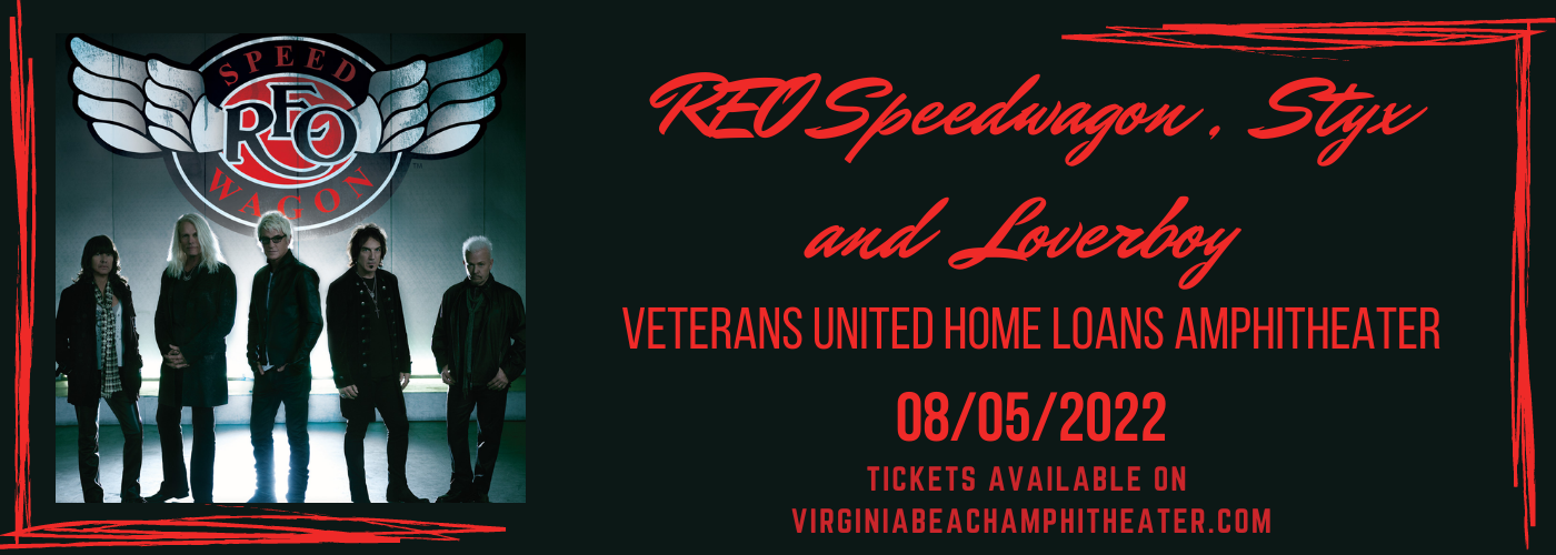 REO Speedwagon, Styx & Loverboy at Veterans United Home Loans Amphitheater