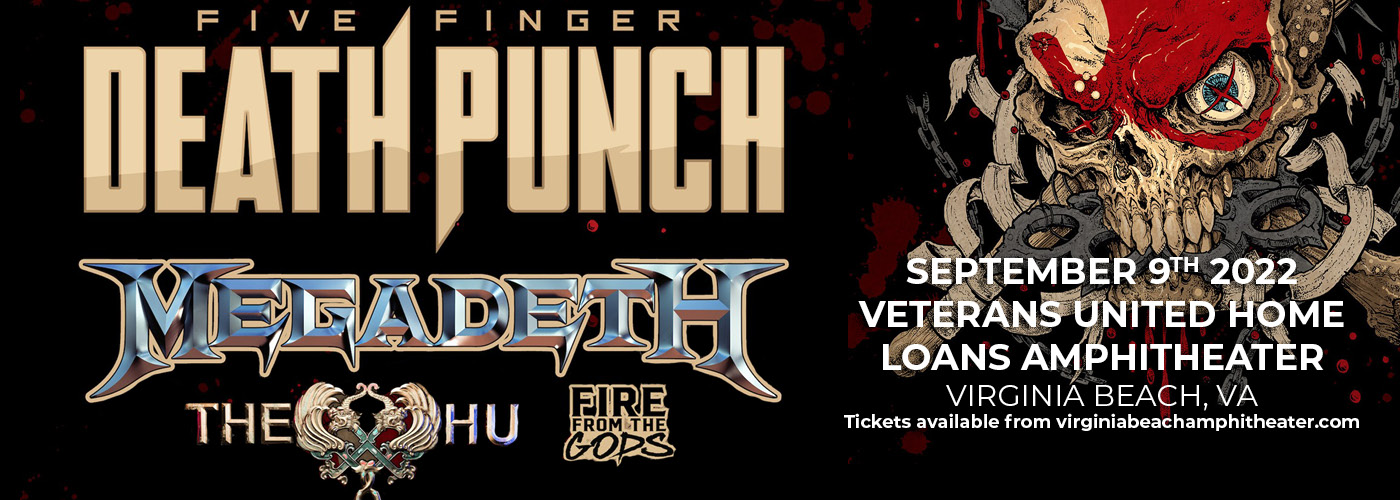 Five Finger Death Punch: 2022 Tour with Megadeth, The Hu & Fire From The Gods at Veterans United Home Loans Amphitheater