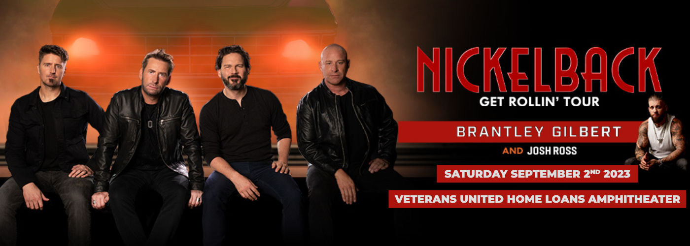 Nickelback, Brantley Gilbert & Josh Ross at Veterans United Home Loans Amphitheater