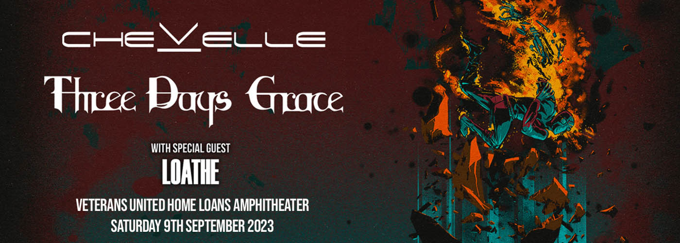 Chevelle & Three Days Grace at Veterans United Home Loans Amphitheater