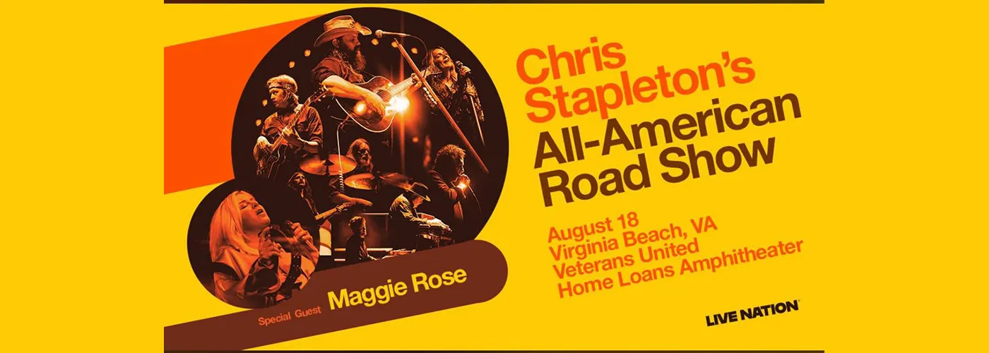 Chris Stapleton’s All-American Road Show: Chris Stapleton & Maggie Rose
